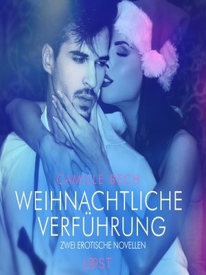 cover image of Weihnachtliche Verführung – Zwei erotische Novellen